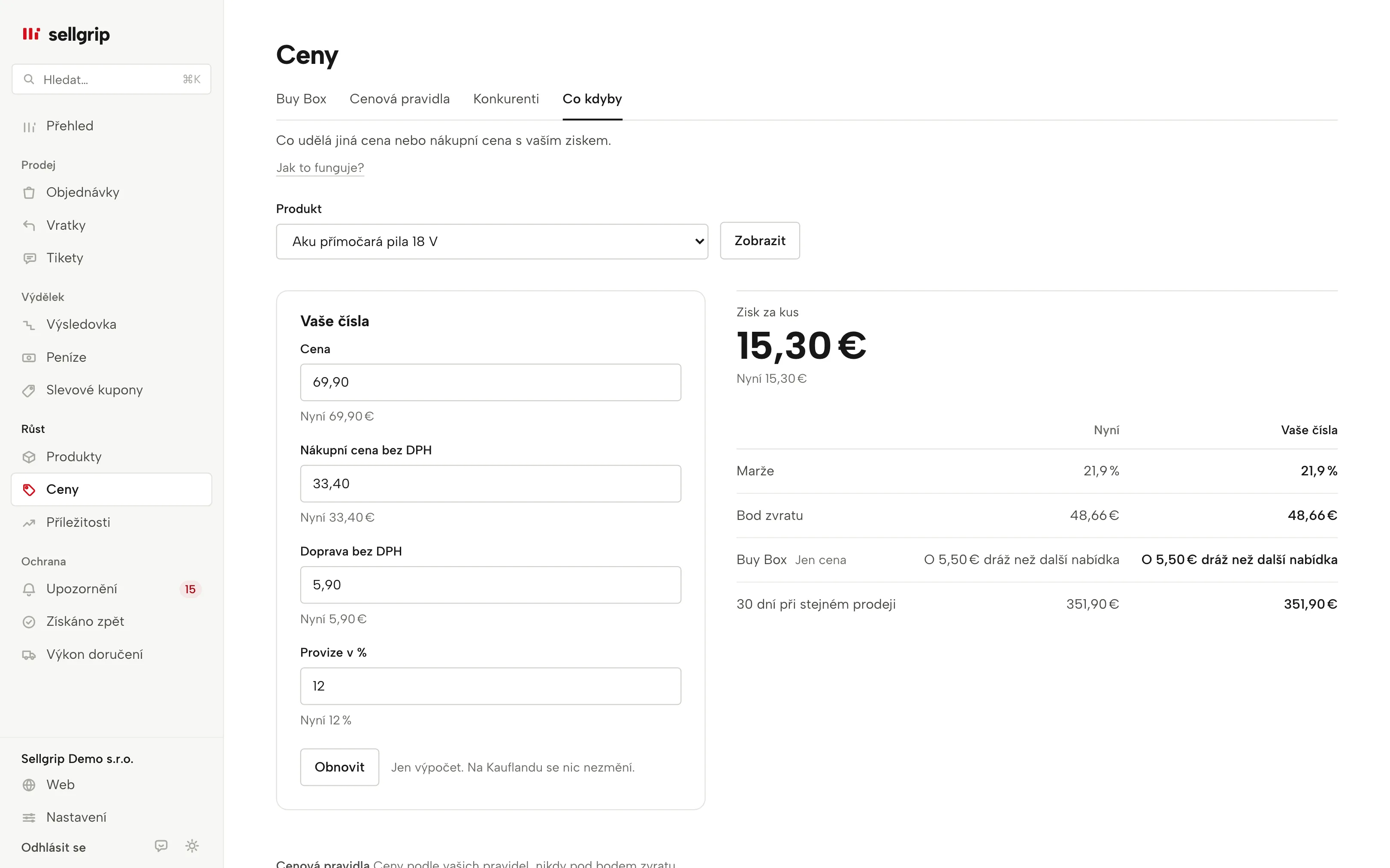 Co kdyby v Sellgripu: změňte cenu, nákup a dopravu produktu a hned uvidíte zisk za kus, marži a bod zvratu.