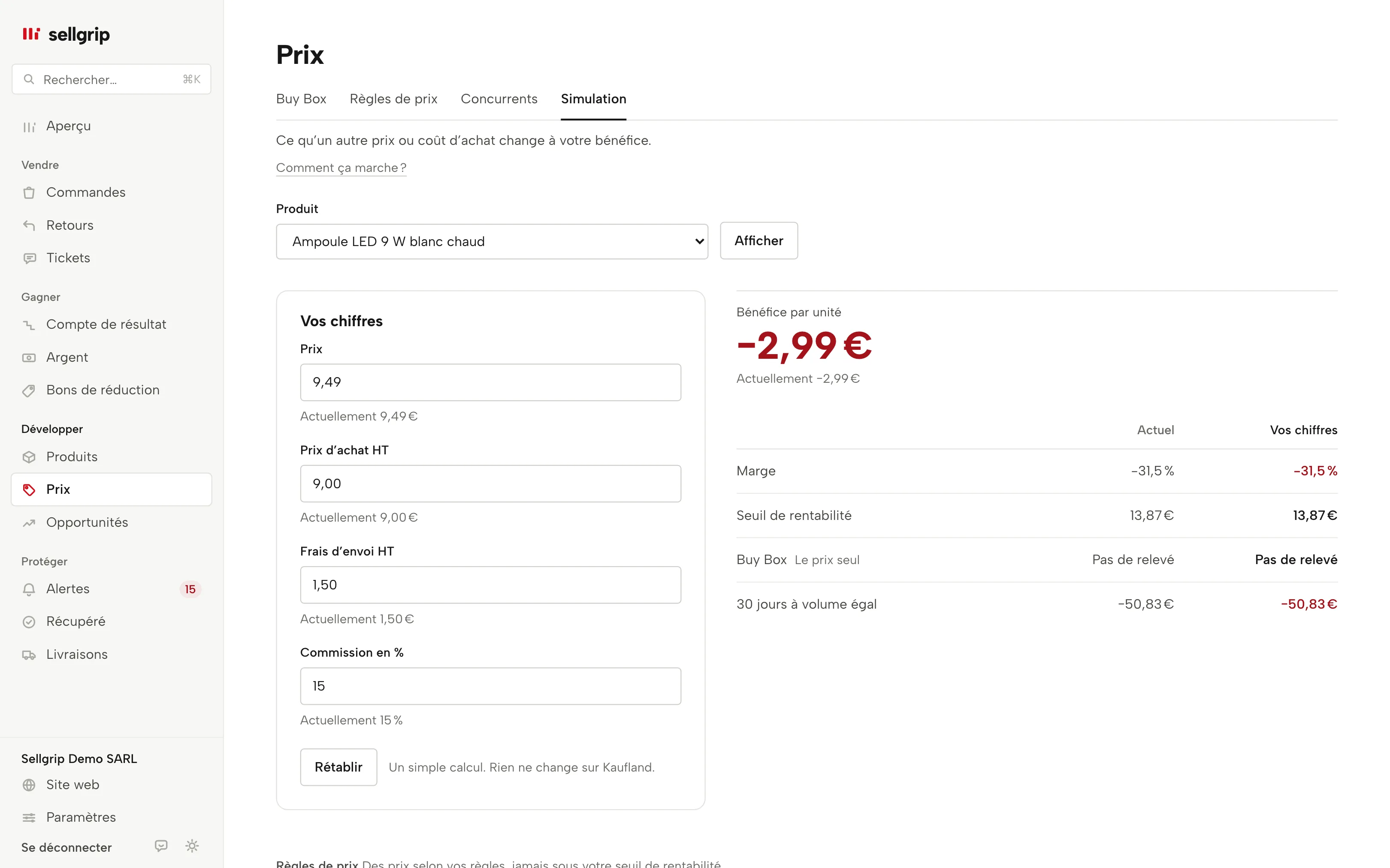 Et si dans Sellgrip : modifiez le prix, l’achat et l’expédition d’un produit et voyez aussitôt le bénéfice par unité, la marge et le seuil de rentabilité.