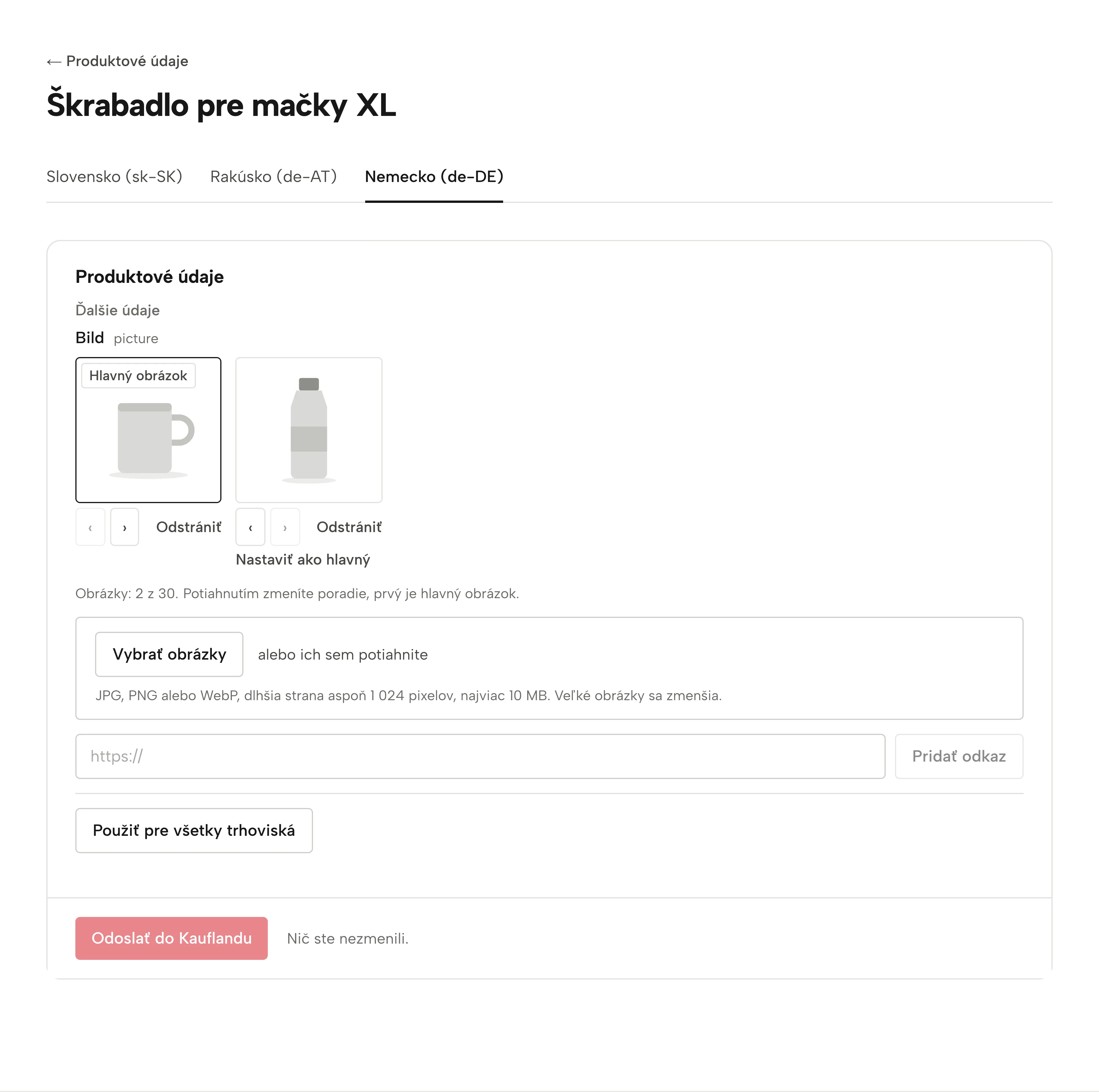 Produktové údaje jedného produktu v Sellgripe: karta pre každý obchod Kaufland, obrázky s hlavným obrázkom na začiatku a pole, kde ďalšie vyberiete, pretiahnete alebo zadáte odkazom.